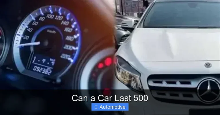 Can a Car Last 500