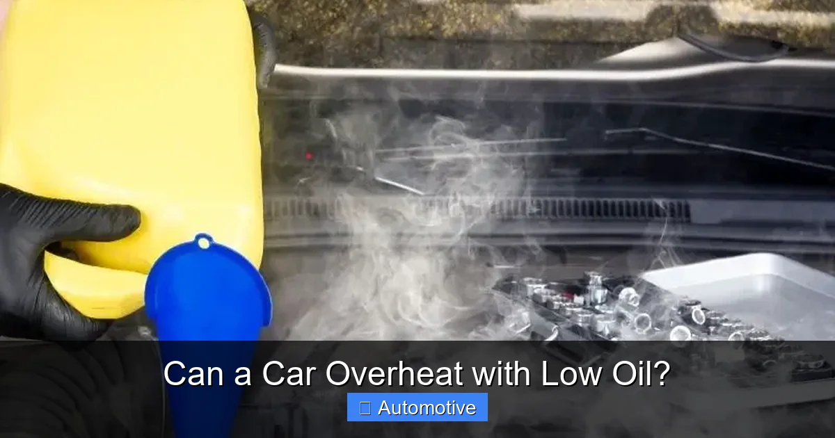 Can a Car Overheat with Low Oil?