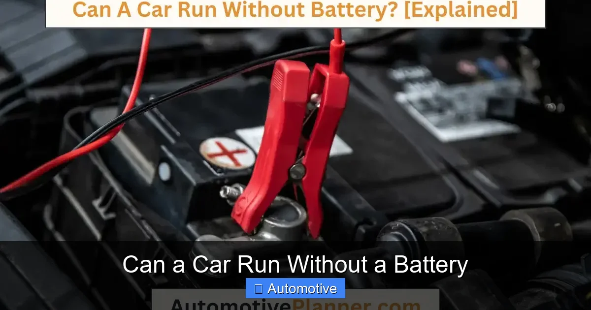Can a Car Run Without a Battery