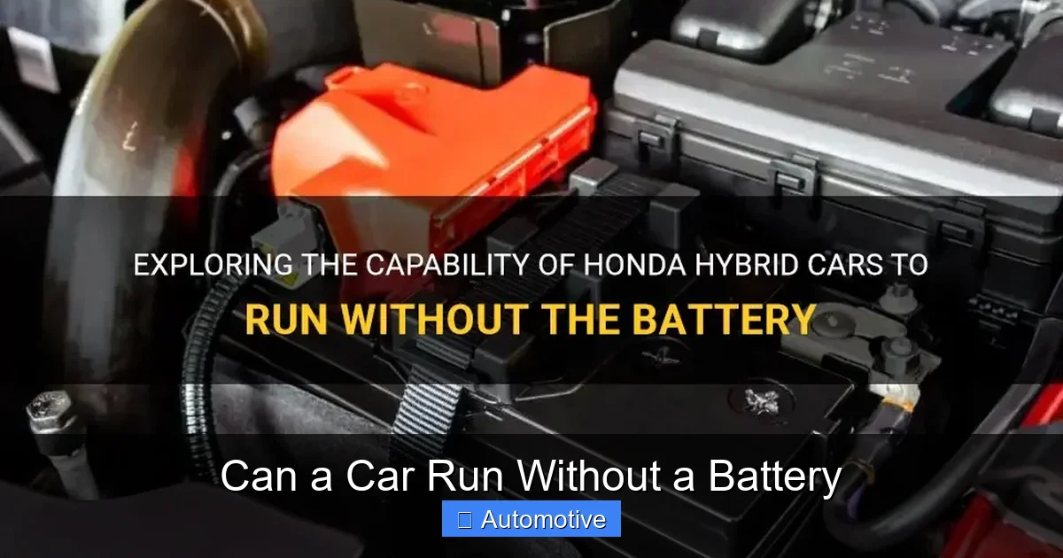 Can a Car Run Without a Battery