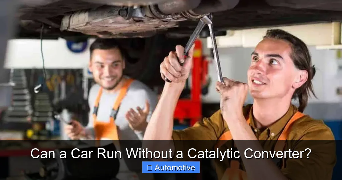 Can a Car Run Without a Catalytic Converter?