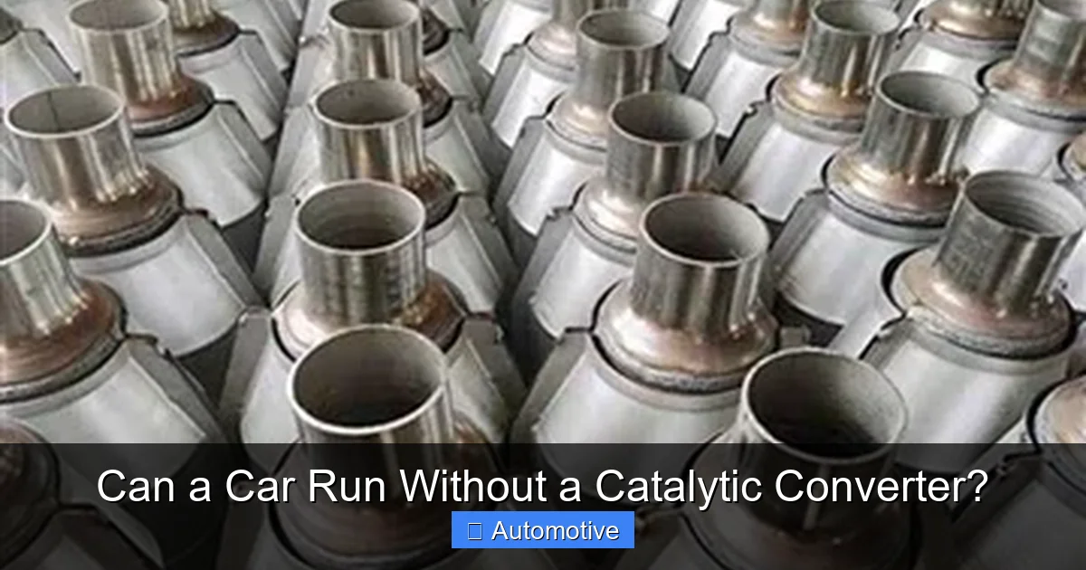 Can a Car Run Without a Catalytic Converter?