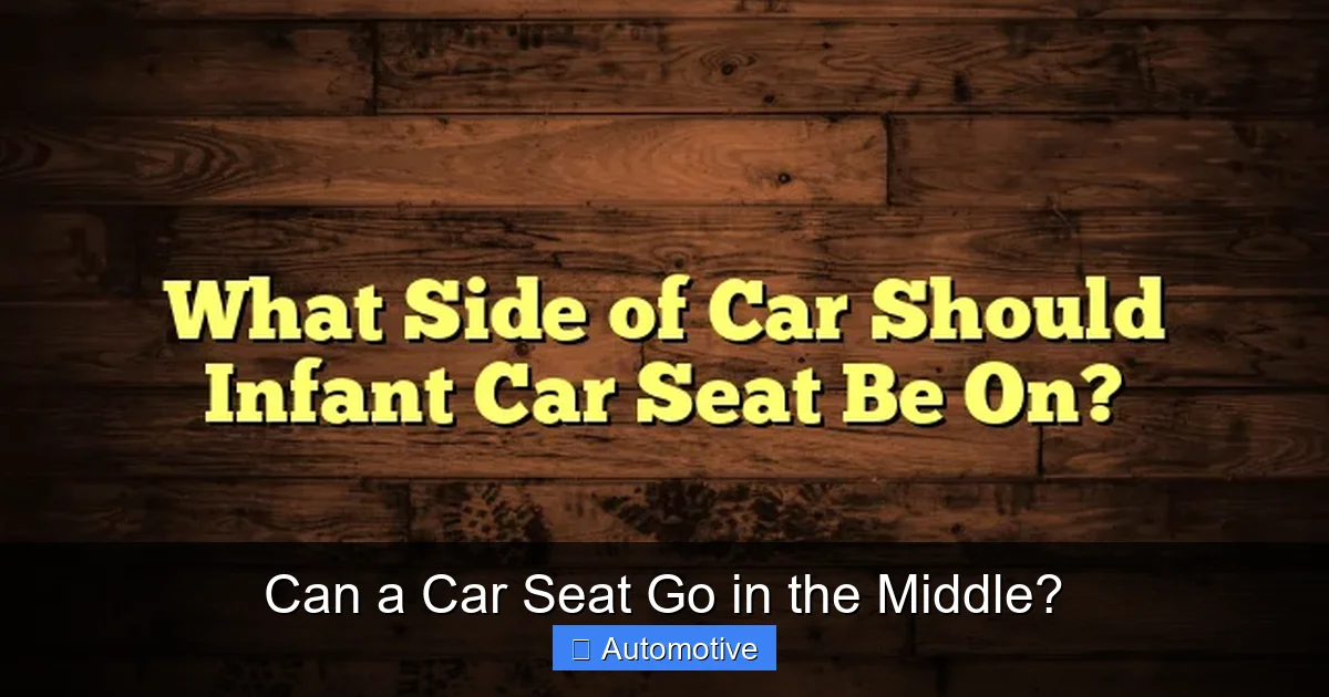 Can a Car Seat Go in the Middle?