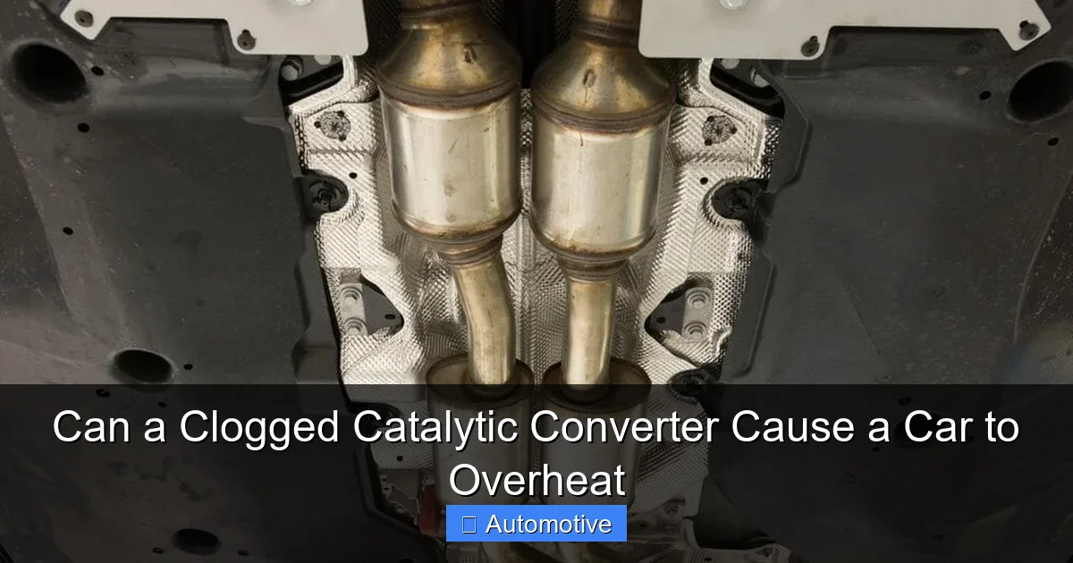 Can a Clogged Catalytic Converter Cause a Car to Overheat
