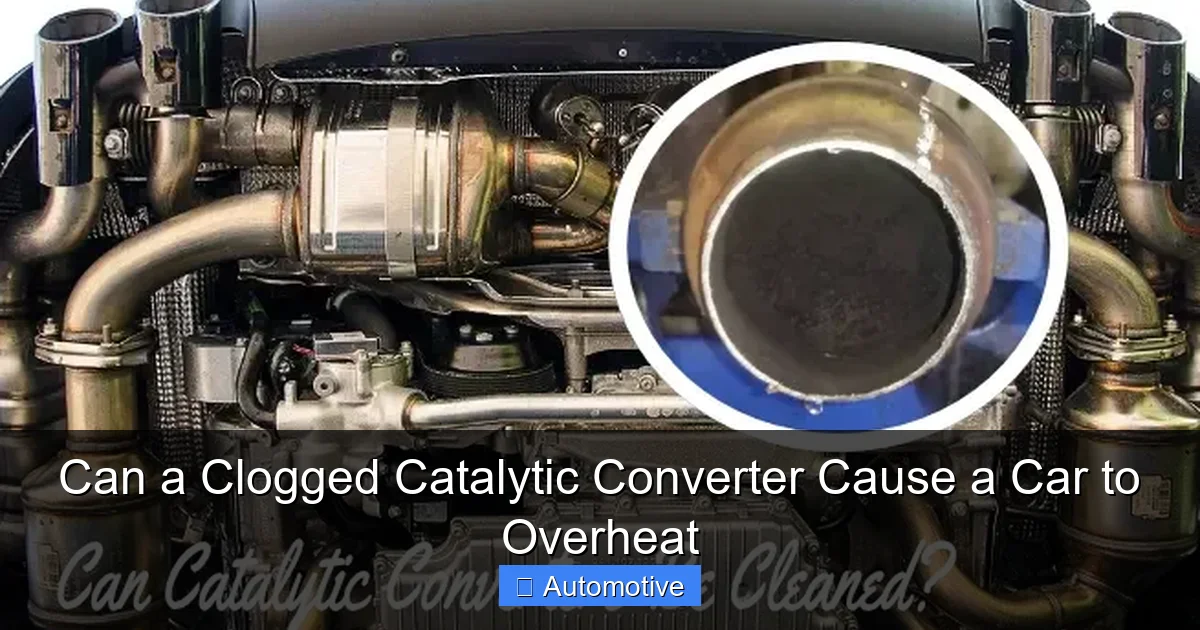 Can a Clogged Catalytic Converter Cause a Car to Overheat