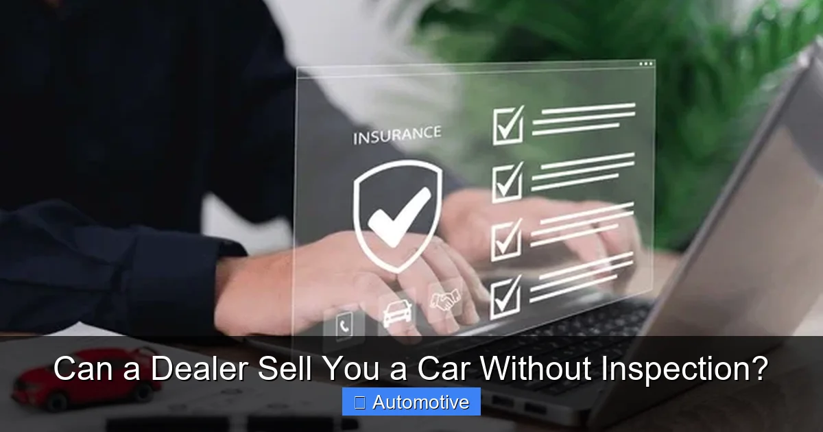 Can a Dealer Sell You a Car Without Inspection?