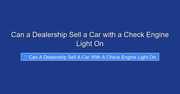 Can a Dealership Sell a Car with a Check Engine Light On