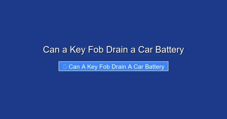 Can a Key Fob Drain a Car Battery