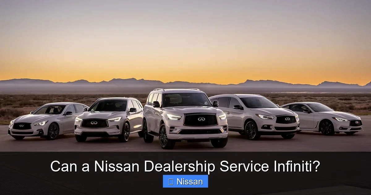 Can a Nissan Dealership Service Infiniti?