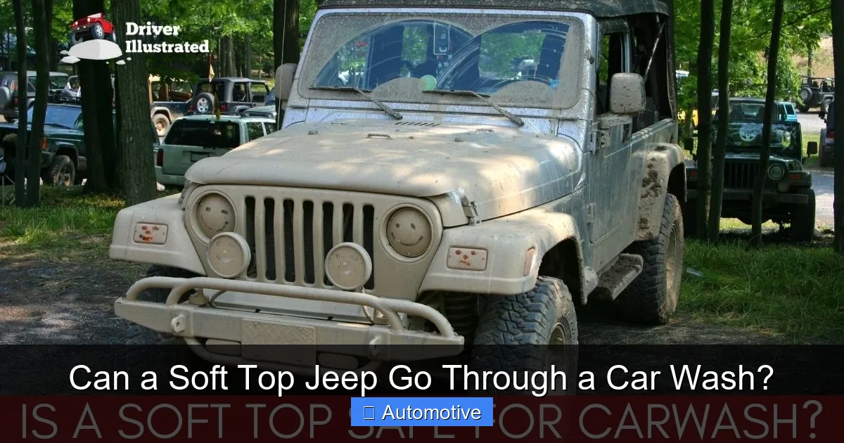 Can a Soft Top Jeep Go Through a Car Wash?