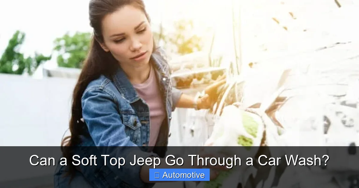 Can a Soft Top Jeep Go Through a Car Wash?