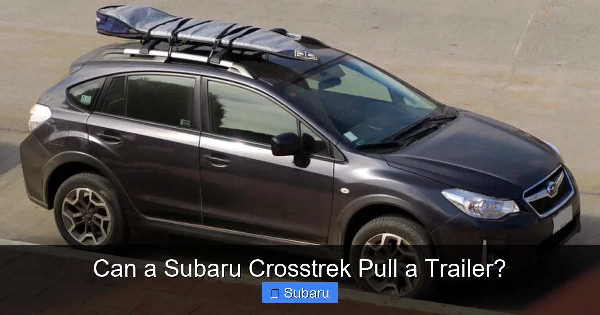 Can a Subaru Crosstrek Pull a Trailer?