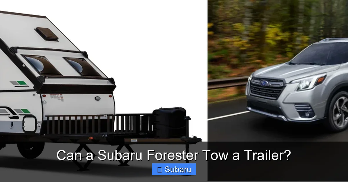 Can a Subaru Forester Tow a Trailer?