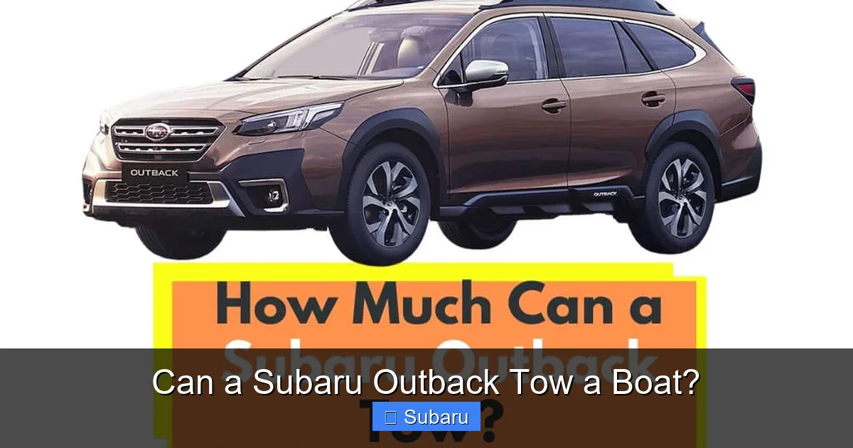 Can a Subaru Outback Tow a Boat?