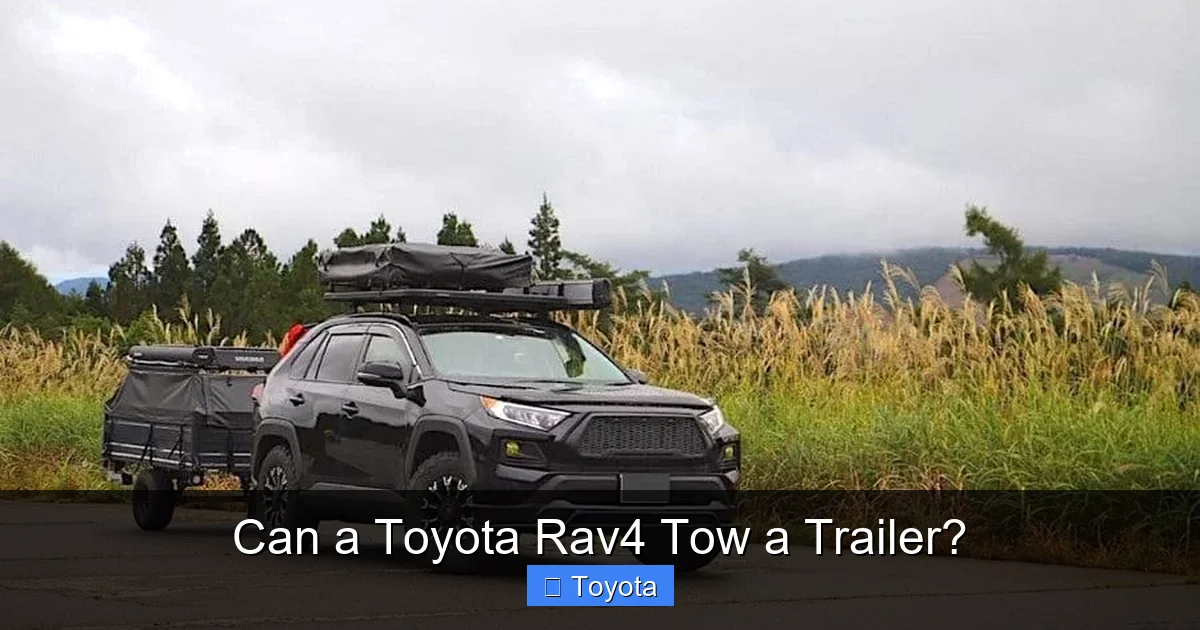 Can a Toyota Rav4 Tow a Trailer?