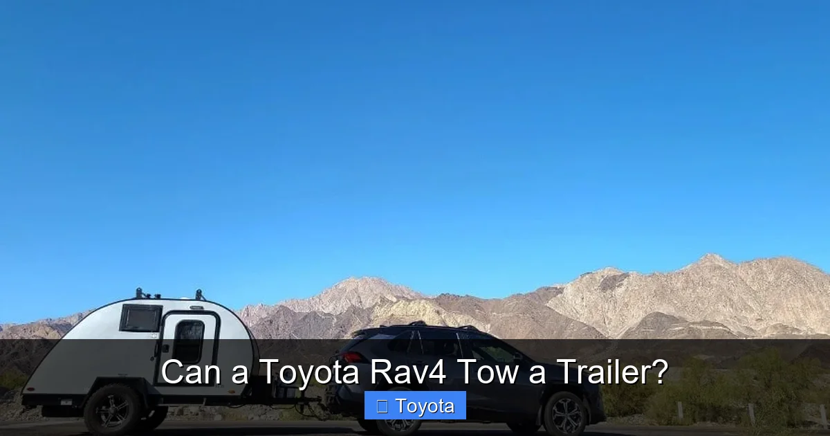 Can a Toyota Rav4 Tow a Trailer?