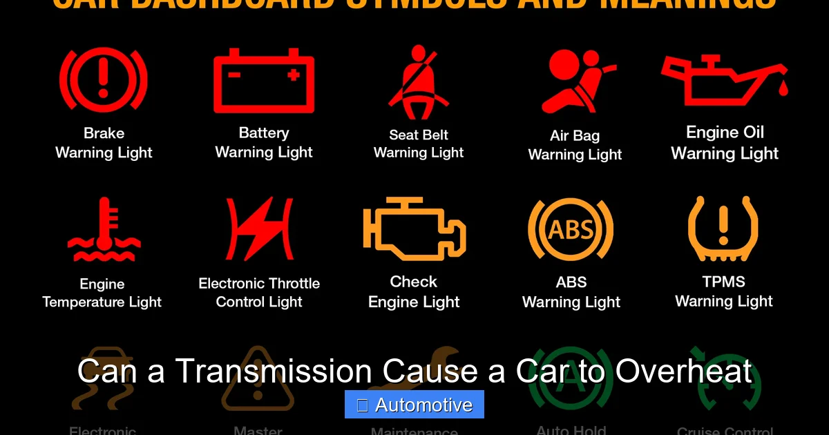 Can a Transmission Cause a Car to Overheat