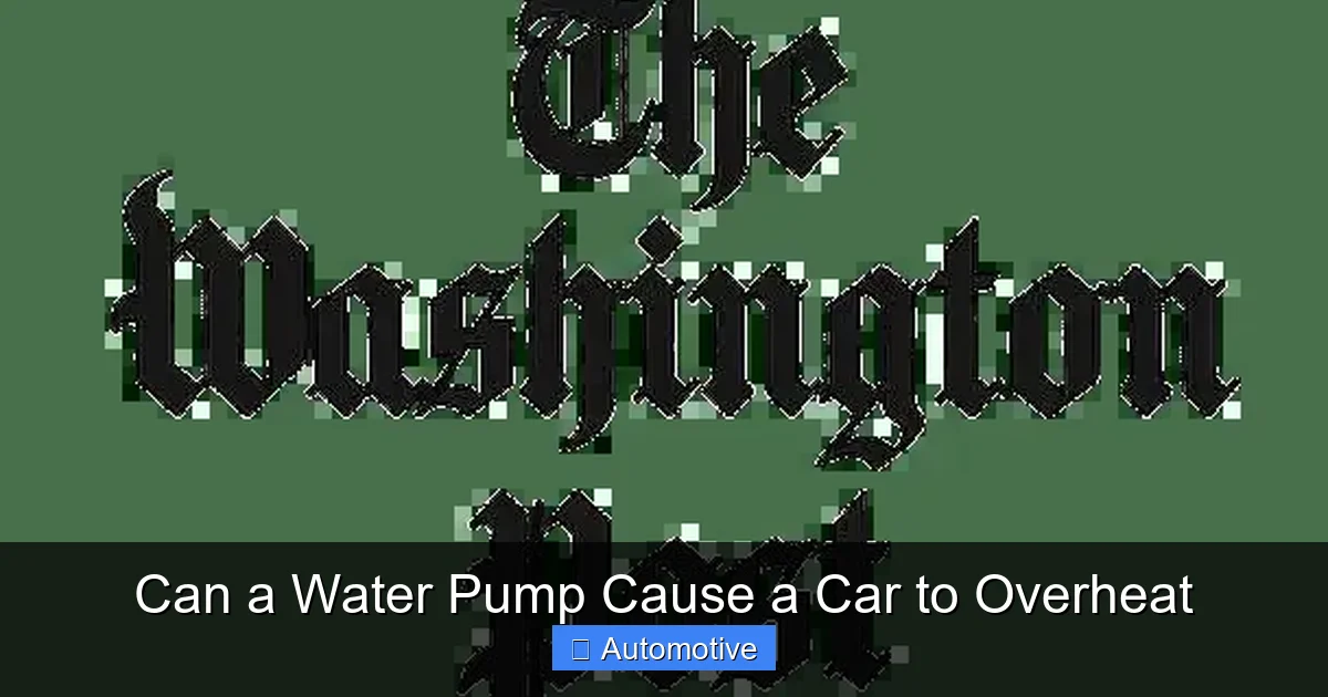 Can a Water Pump Cause a Car to Overheat