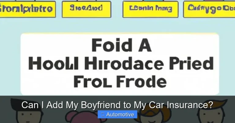 Can I Add My Boyfriend to My Car Insurance?