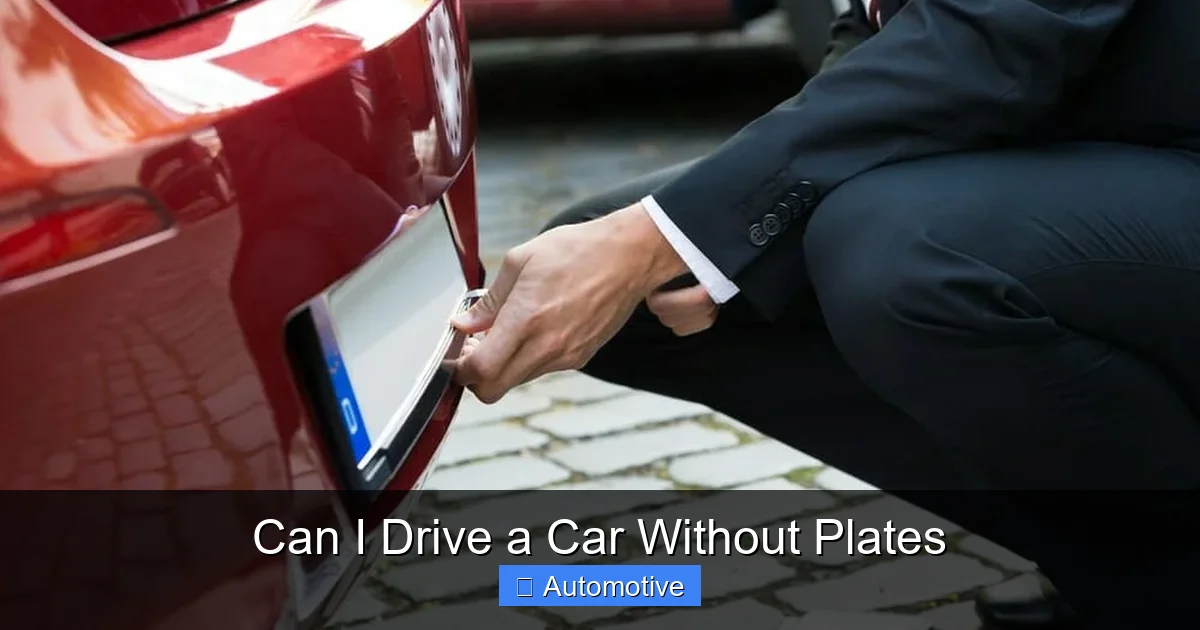 Can I Drive a Car Without Plates