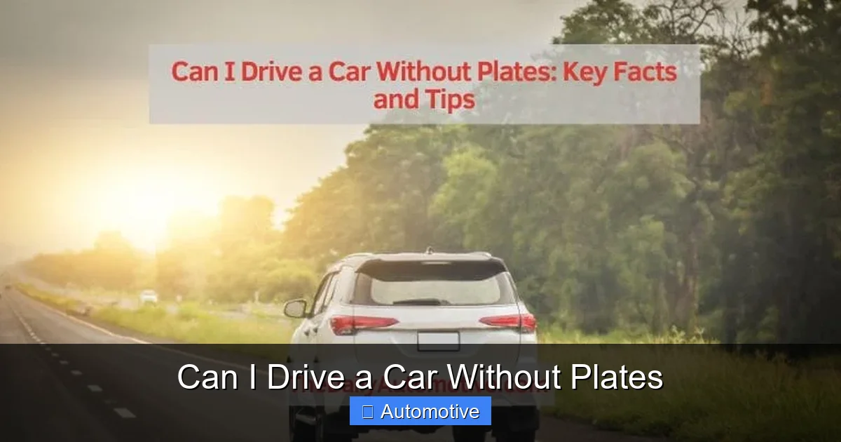 Can I Drive a Car Without Plates