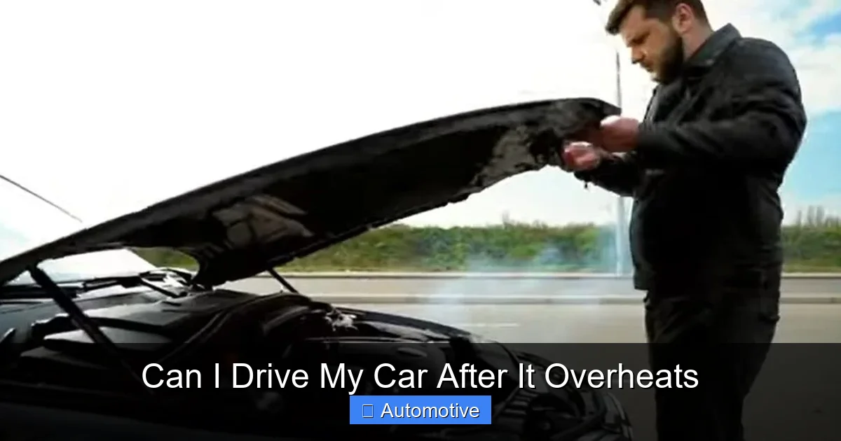 Can I Drive My Car After It Overheats