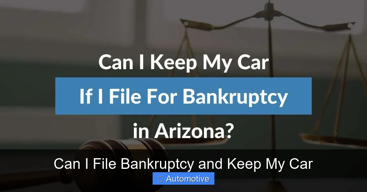 Can I File Bankruptcy and Keep My Car