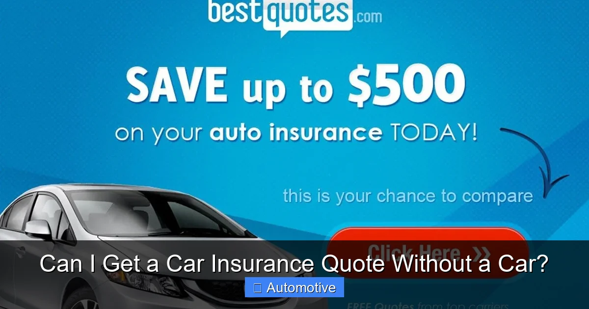 Can I Get a Car Insurance Quote Without a Car?
