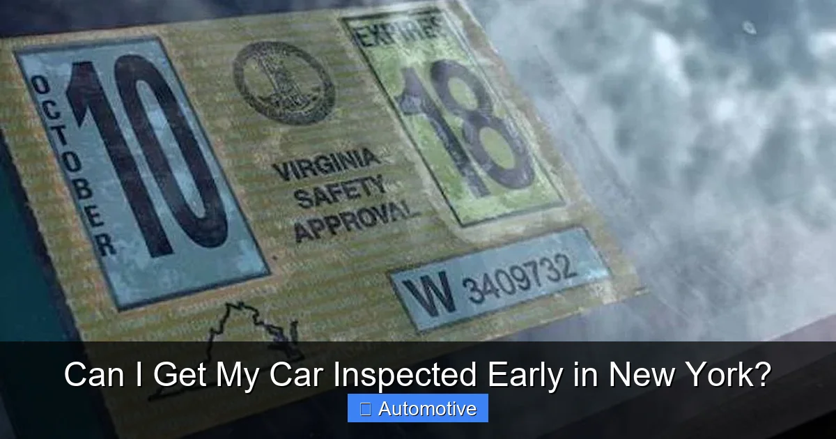 Can I Get My Car Inspected Early in New York?