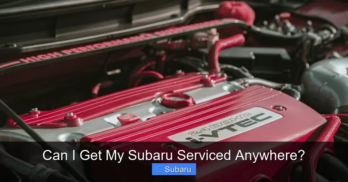 Can I Get My Subaru Serviced Anywhere?