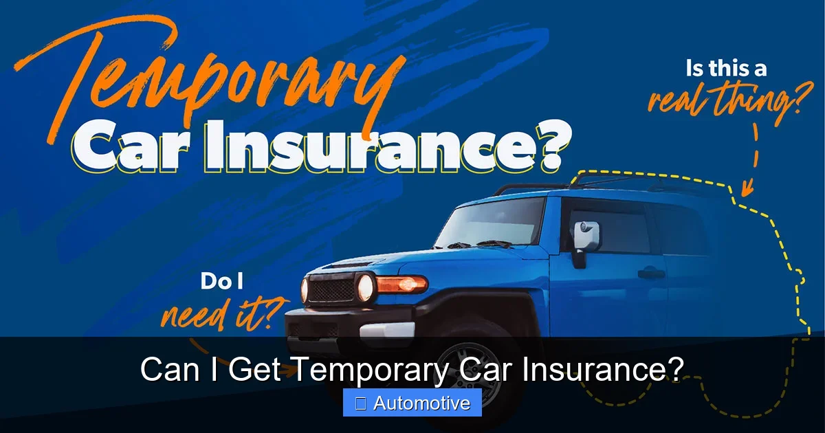 Can I Get Temporary Car Insurance?