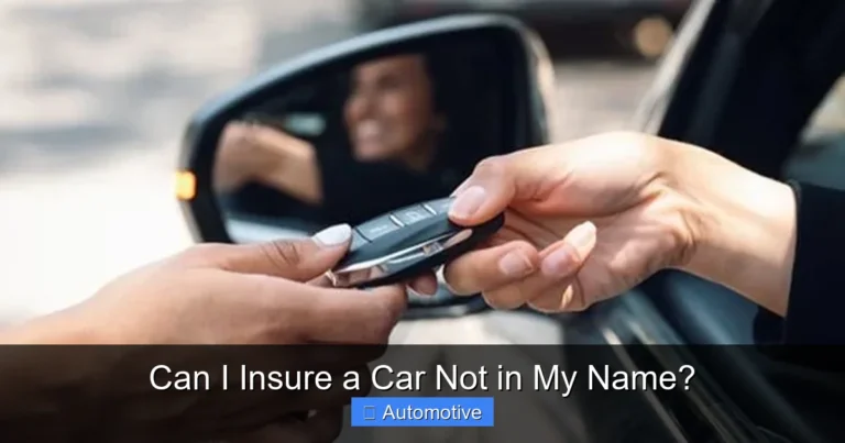 Can I Insure a Car Not in My Name?