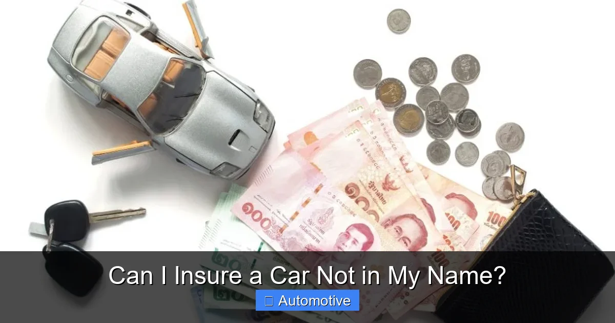 Can I Insure a Car Not in My Name?