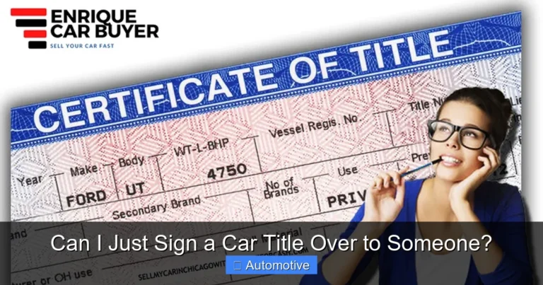 Can I Just Sign a Car Title Over to Someone?