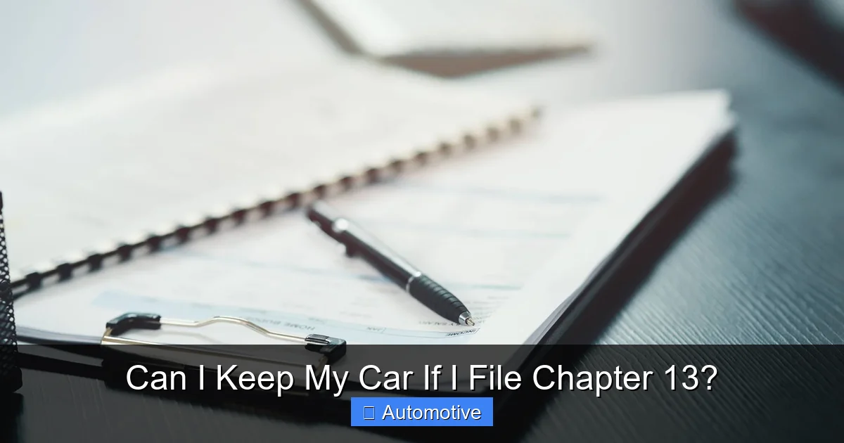 Can I Keep My Car If I File Chapter 13?