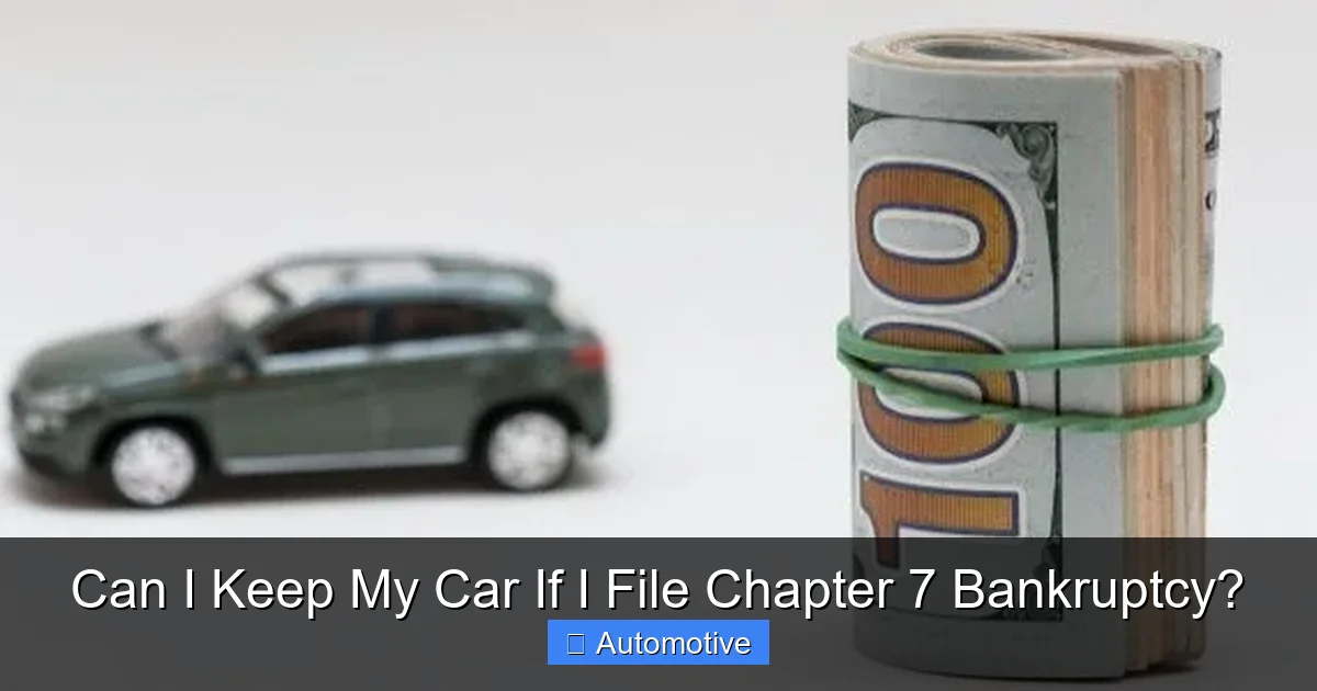 Can I Keep My Car If I File Chapter 7 Bankruptcy?