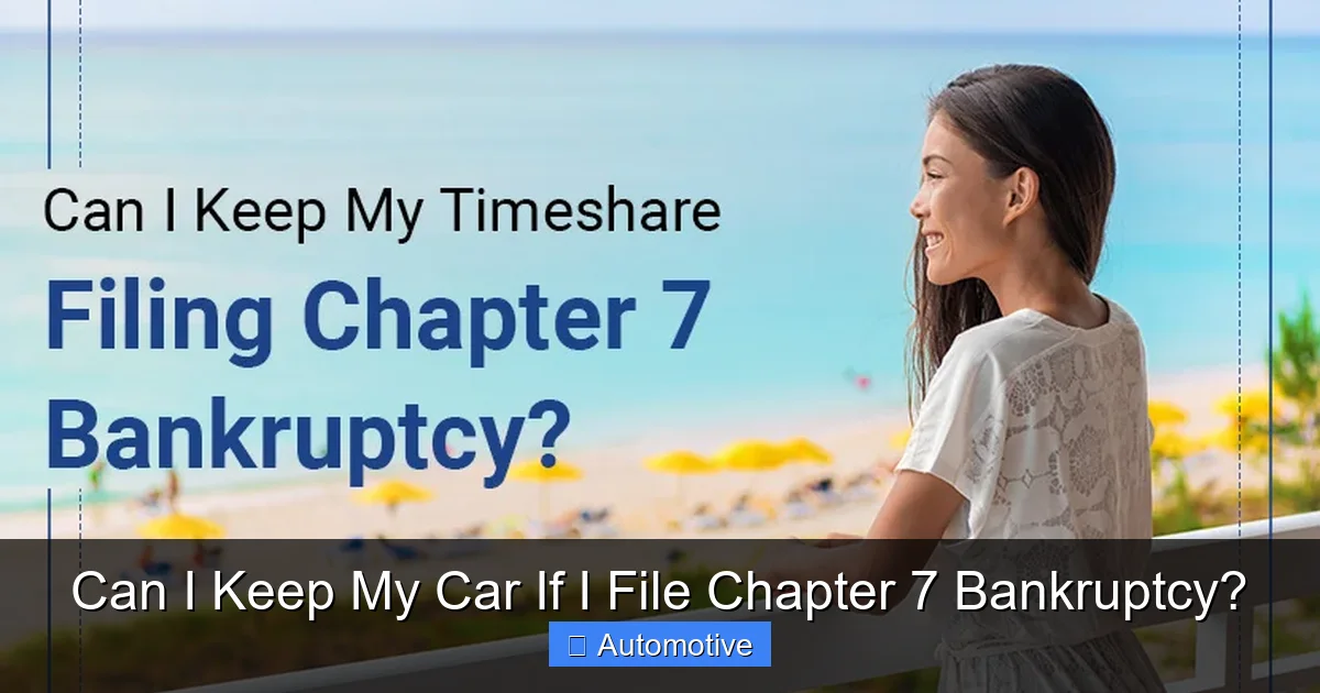 Can I Keep My Car If I File Chapter 7 Bankruptcy?
