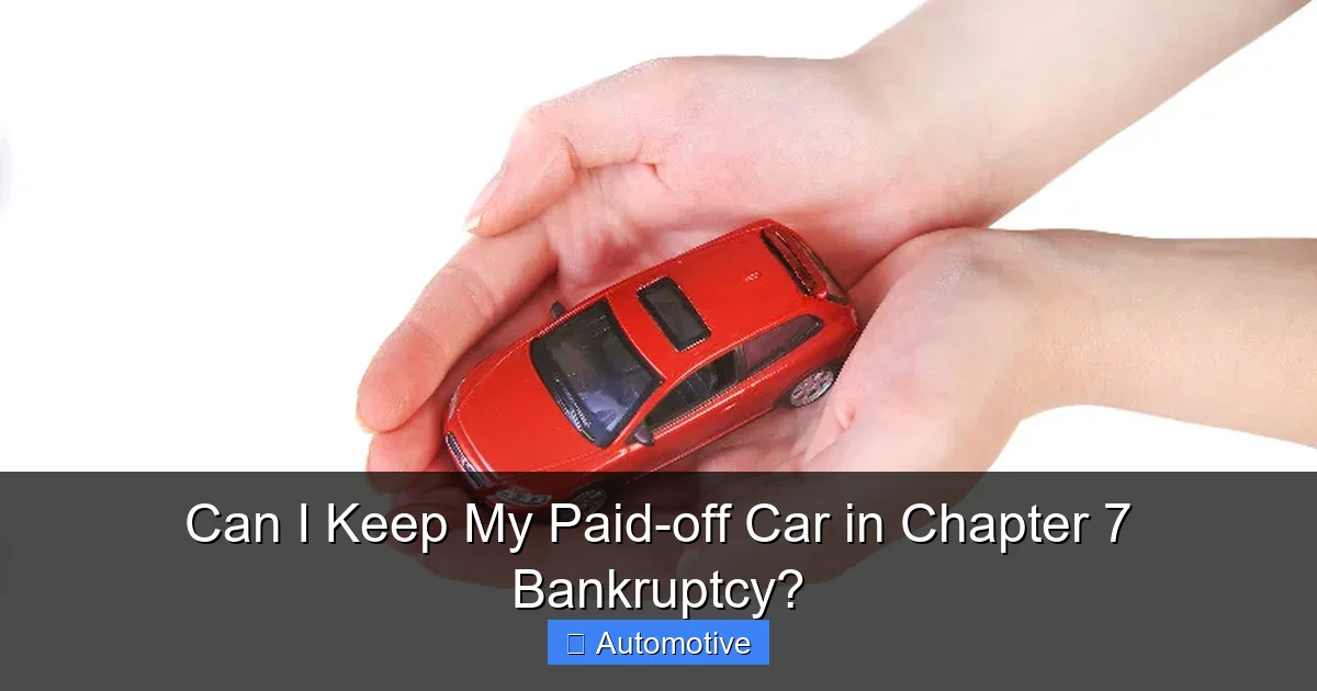 Can I Keep My Paid-off Car in Chapter 7 Bankruptcy?