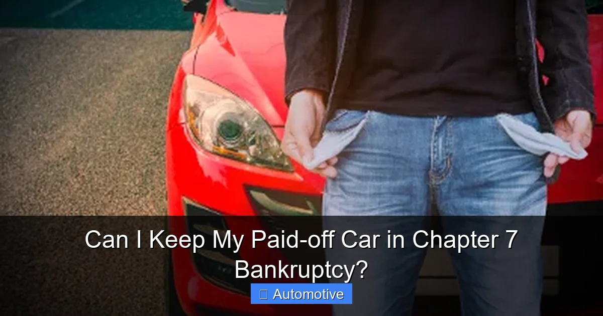 Can I Keep My Paid-off Car in Chapter 7 Bankruptcy?