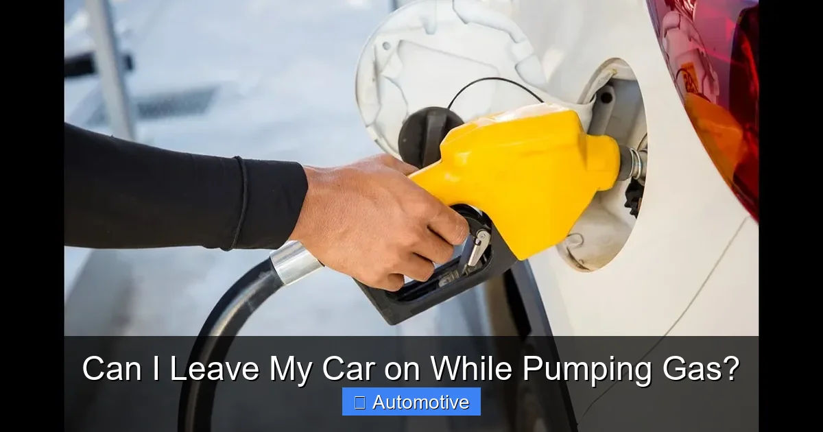 Can I Leave My Car on While Pumping Gas?