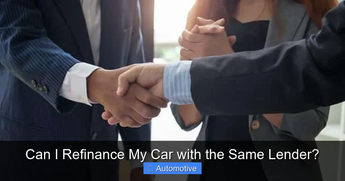 Can I Refinance My Car with the Same Lender?