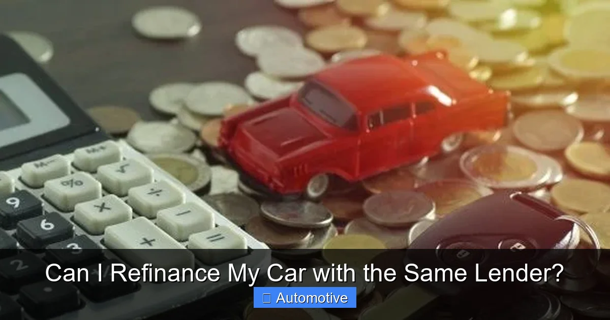 Can I Refinance My Car with the Same Lender?
