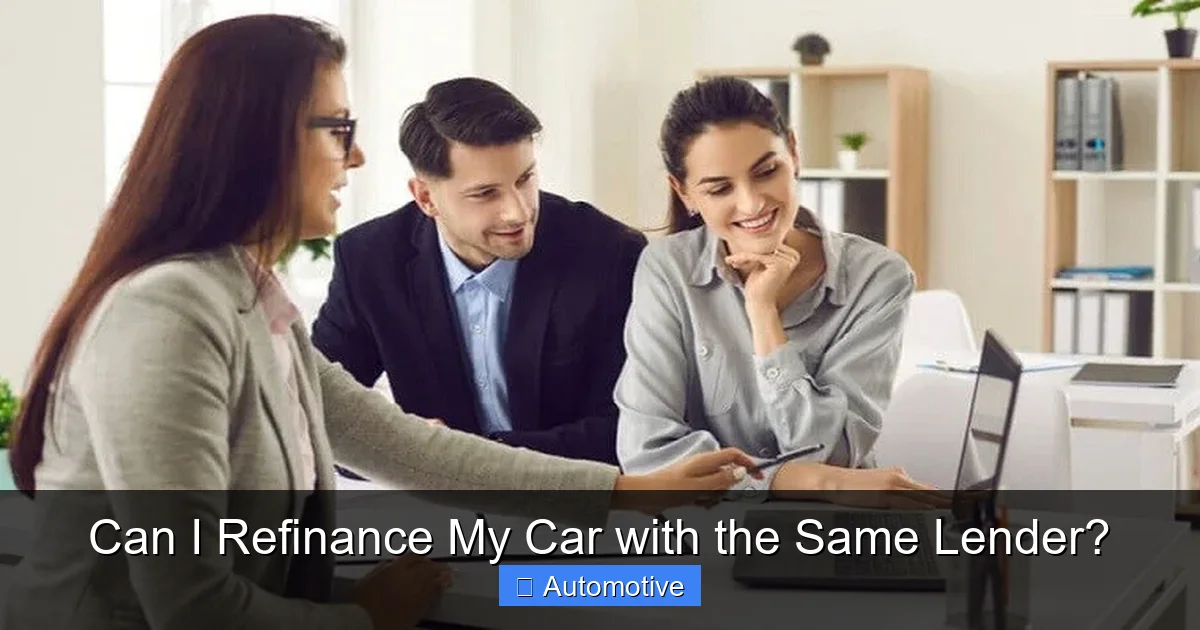 Can I Refinance My Car with the Same Lender?