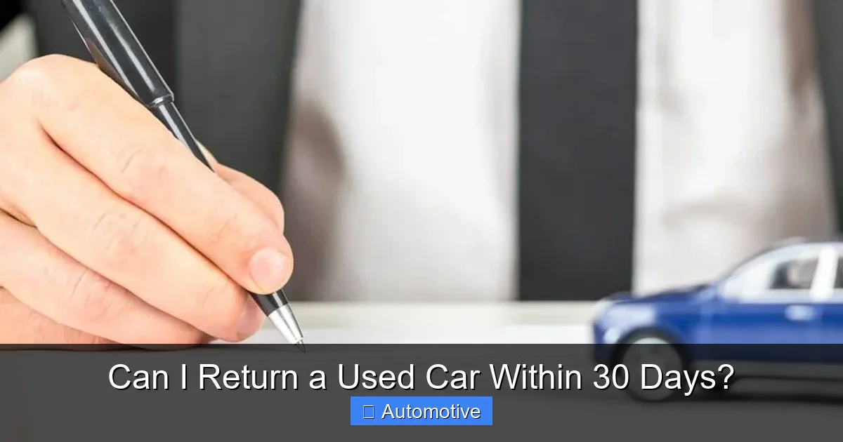 Can I Return a Used Car Within 30 Days?