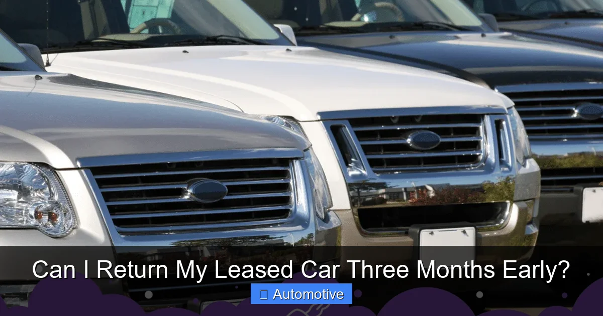 Can I Return My Leased Car Three Months Early?
