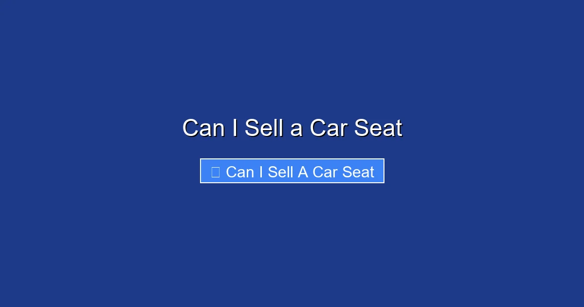 Can I Sell a Car Seat