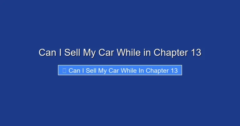 Can I Sell My Car While in Chapter 13