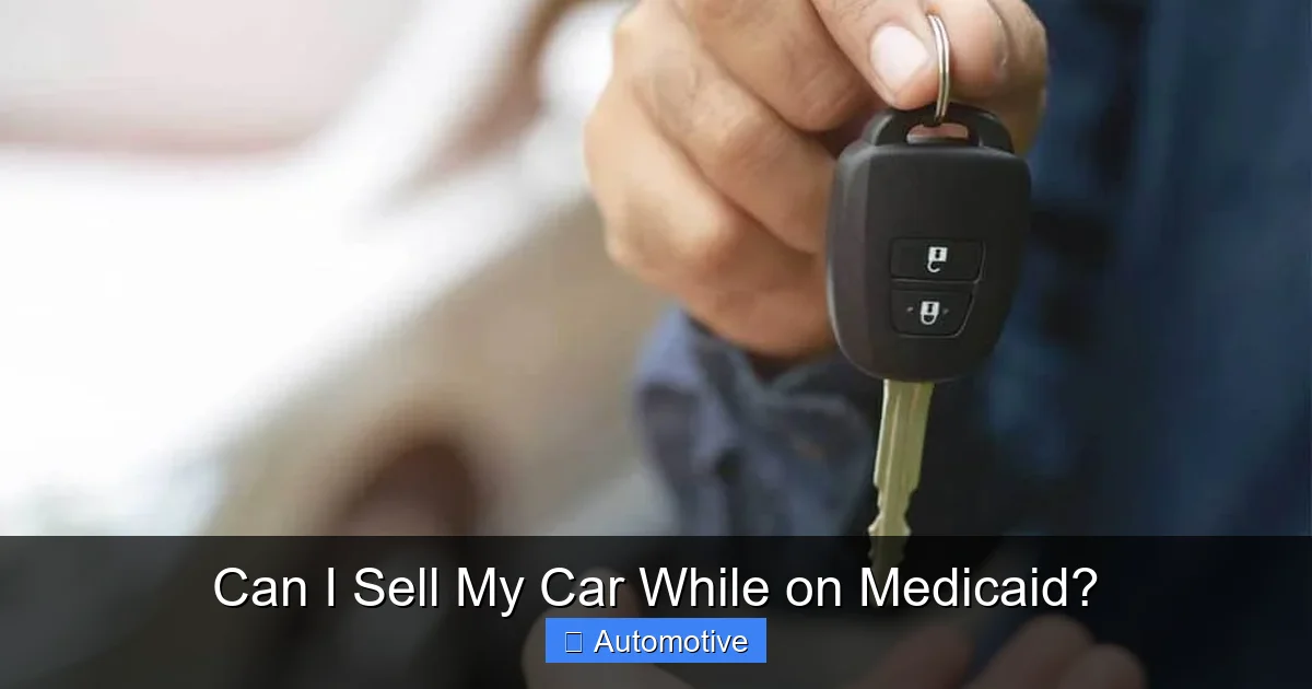 Can I Sell My Car While on Medicaid?
