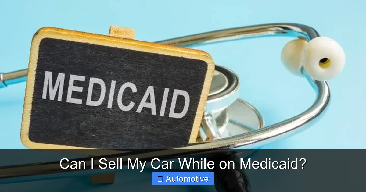Can I Sell My Car While on Medicaid?