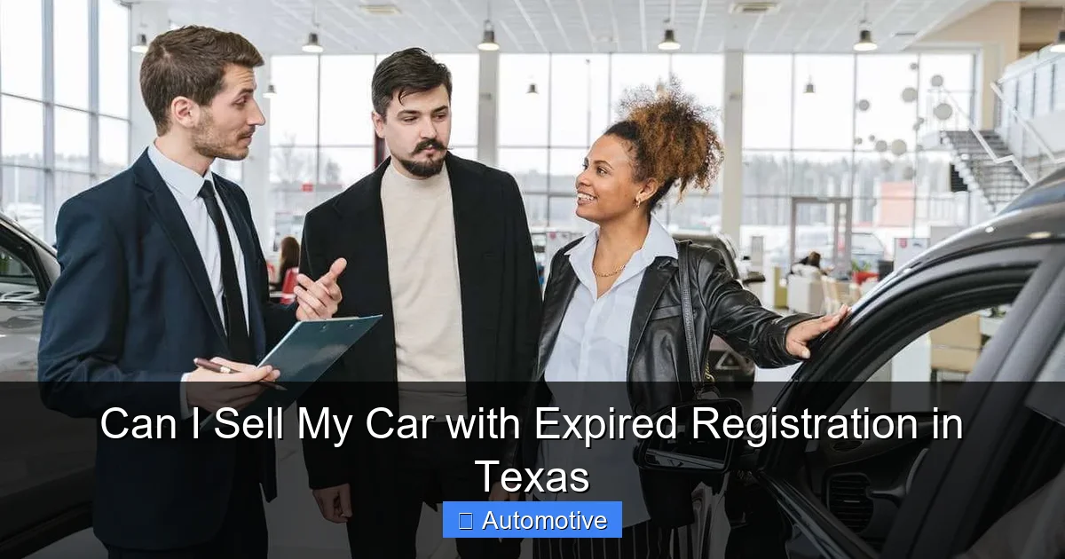 Can I Sell My Car with Expired Registration in Texas